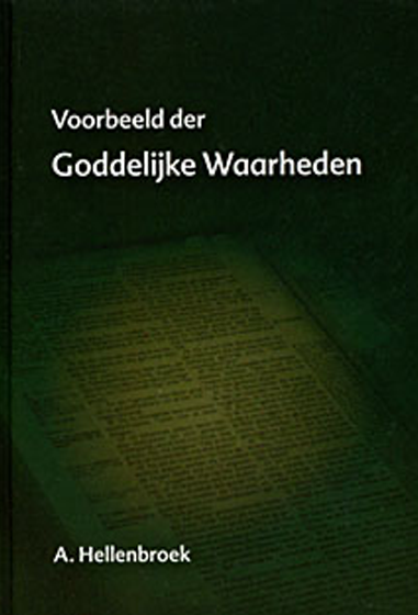 Goddelijke waarheden - A. Hellenbroek