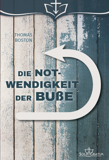 Die Notwendigkeit der Buße - Thomas Boston
