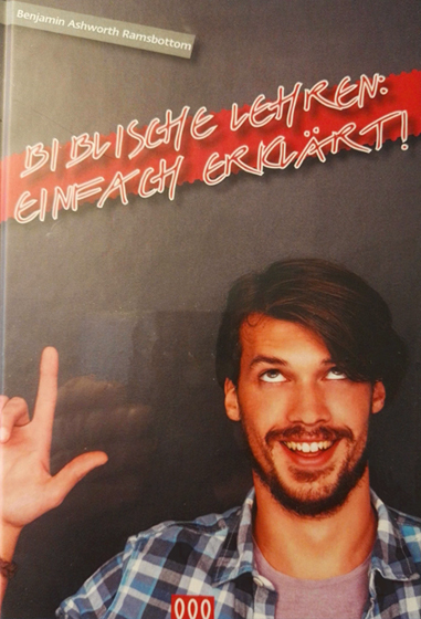 Biblische Lehren: einfach erklärt - Benjamin Ashworth Ramsbottom