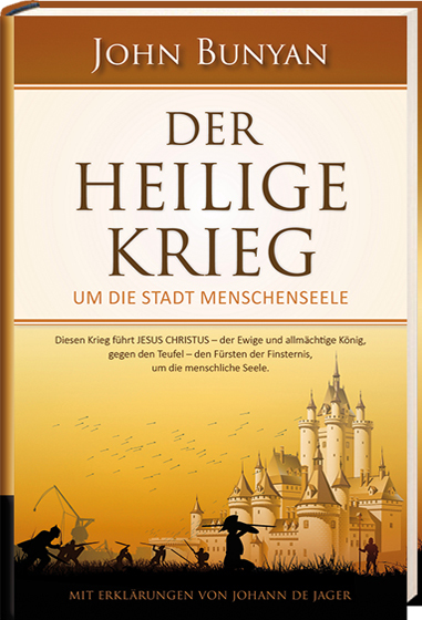 Der Heilige Krieg um die Stadt Menschenseele - John Bunyan