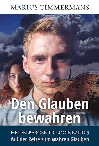 Den Glauben bewahren - M. Timmermans