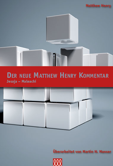Der neue Matthew Henry Kommentar (AT) - Matthew Henry